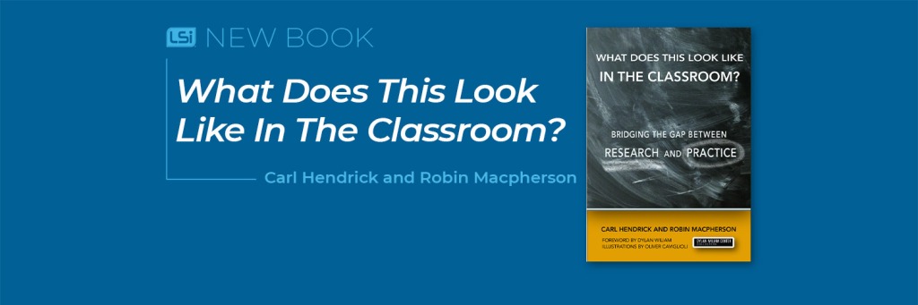 American edition of What Does This Look Like in the Classroom? with new foreword by Dylan Wiliam